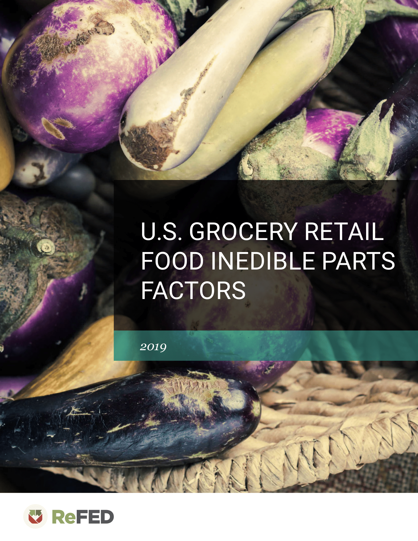 U.S. Grocery Retail Food Inedible Parts Factors