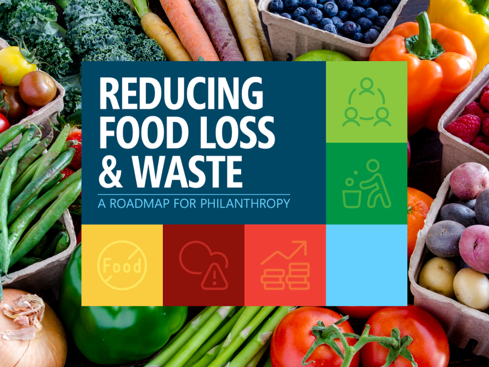 New Roadmap Outlines A Path To Significant Reductions In Food Loss And Waste, Emissions