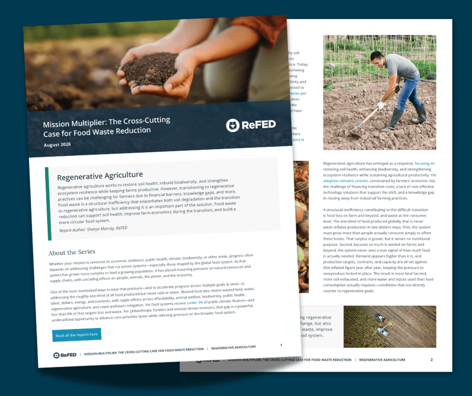 Mission Multiplier: The Cross-Cutting Case for Food Waste Reduction - Regenerative Agriculture image
